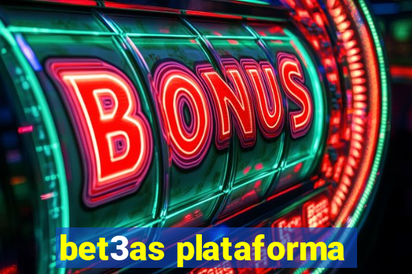 bet3as plataforma